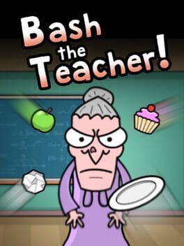 Jaquette Bash the Teacher!
