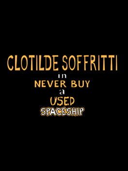 Jaquette Clotilde Soffritti in: Never Buy a Used Spaceship
