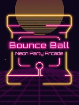 Jaquette Bounce Ball: Neon Party Arcade
