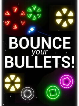 Jaquette Bounce your Bullets!