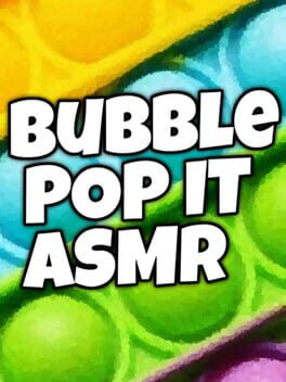 Jaquette Bubble Pop It ASMR