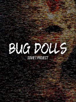 Jaquette Bug Dolls: Soviet Project
