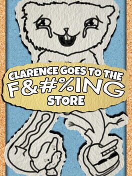 Jaquette Clarence Goes to the F%ing Store