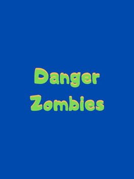 Jaquette Danger Zombies