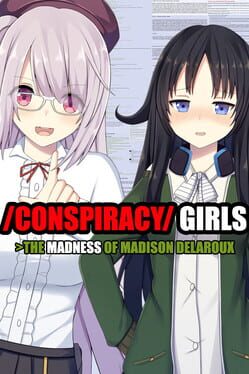 Jaquette Conspiracy Girls: The Madness of Madison Delaroux