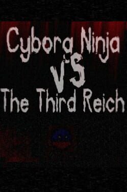 Jaquette Cyborg Ninja vs. The Third Reich