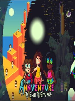 Jaquette An Annventure to End Them All