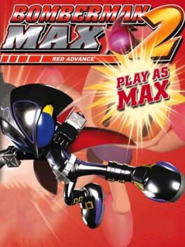 Jaquette Bomberman Max 2: Red Advance