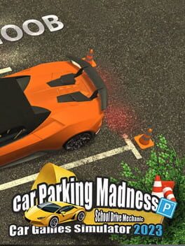 Jaquette Car Parking Madness School Drive Mechanic Car Games Simulator 2023