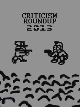 Criticism Roundup 2013