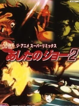 Jaquette Ashita no Joe 2: The Anime Super Remix