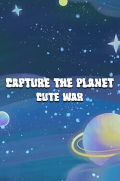 Jaquette Capture the planet: Cute War