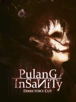 Pulang Insanity: Director's Cut