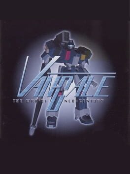 Van-Gale: The War of Neo-Century