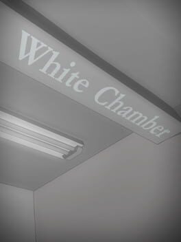 White Chamber