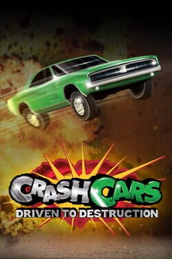 Jaquette Crash Cars: Driven to Destruction