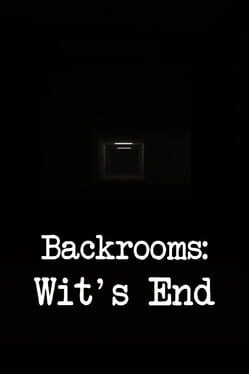 Jaquette Backrooms: Wit's End