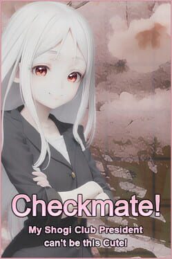 Jaquette Checkmate! My Shogi Club President can't be this Cute!