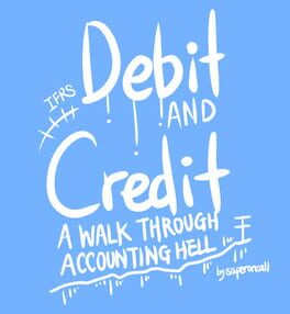 Jaquette Debit and Credit: A Walk Through Accounting Hell