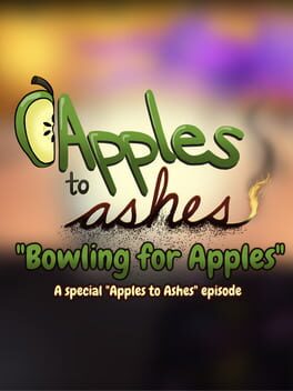 Jaquette Bowling for Apples: A Special Apples to Ashes Episode