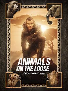 Jaquette Animals on the Loose: A You vs. Wild Movie