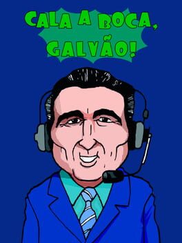 Jaquette Cala a Boca, Galvão!