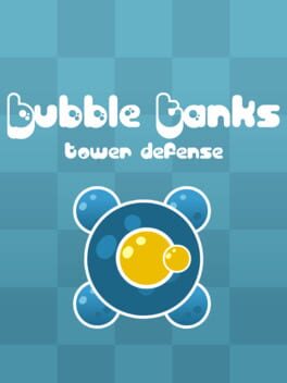 Jaquette Bubble Tanks Tower Defense