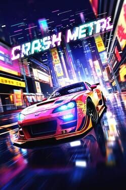 Jaquette Crash Metal: Cyber Racing Punk Cars