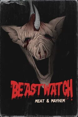 Jaquette Beastwatch: Meat & Mayhem