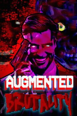 Jaquette Augmented Brutality