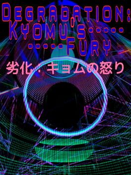 Jaquette Degradation: Kyomu's Fury