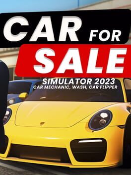 Jaquette Car for Sale Simulator 2023: Car Mechanic, Wash, Car Flipper