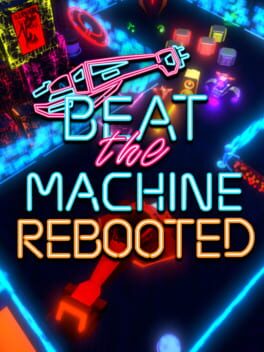 Jaquette Beat the Machine: Rebooted
