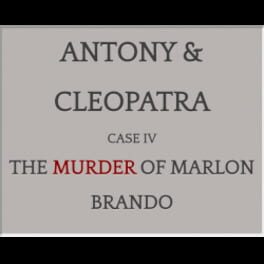 Jaquette Antony & Cleopatra: Case IV: The Murder of Marlon Brando