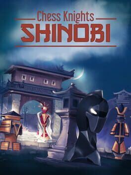 Jaquette Chess Knights: Shinobi