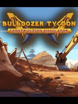 Jaquette Bulldozer Tycoon: Construction Simulator