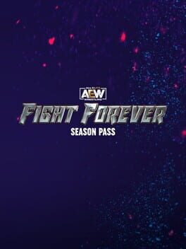 Jaquette All Elite Wrestling: Fight Forever - Season Pass