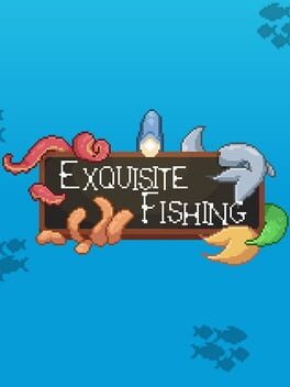 Exquisite Fishing