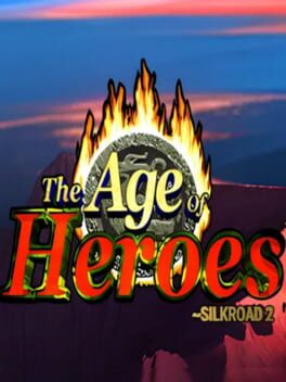 Jaquette Age of Heroes: Silkroad 2