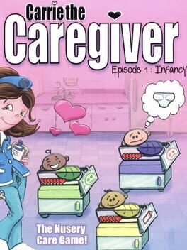Jaquette Carrie the Caregiver: Episode 1 - Infancy