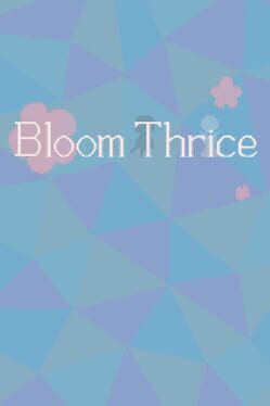 Jaquette Bloom Thrice