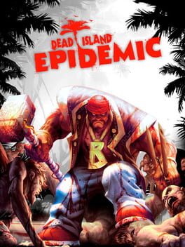 Jaquette Dead Island: Epidemic