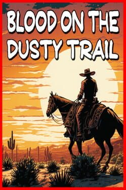 Jaquette Blood On The Dusty Trail