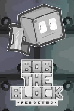Jaquette Bob the Block: Rebooted