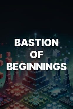 Jaquette Bastion of Beginnings