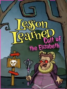 Lesson Learned: Cult of the Elizabeth