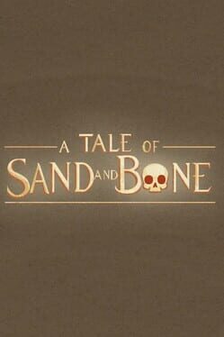 Jaquette A Tale of Sand and Bone