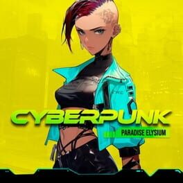 Jaquette Cyberpunk Paradise Elysium: The Visual Novel