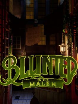 Jaquette Blunted in The Malen