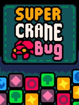 Super Crane Bug